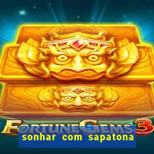 sonhar com sapatona jogo do bicho